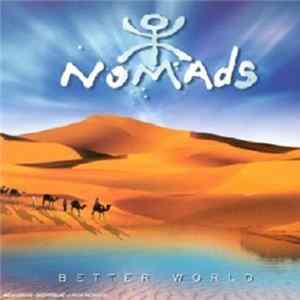 Nomads - Better World FLAC