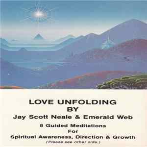 Jay Scott Neale & Emerald Web - Love Unfolding FLAC