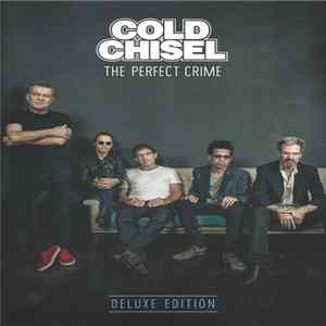 Cold Chisel - The Perfect Crime FLAC