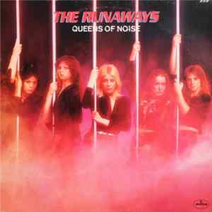 The Runaways - Queens Of Noise FLAC