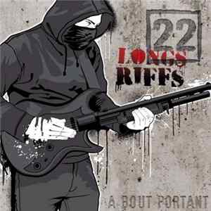 22 Longs Riffs - A Bout Portant FLAC