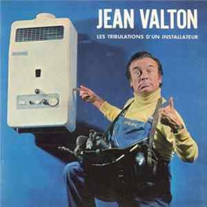 Jean Valton - Les Tribulations D'un Installateur FLAC