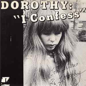 Dorothy - I Confess FLAC