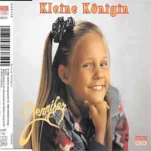 Jennifer - Kleine Königin FLAC