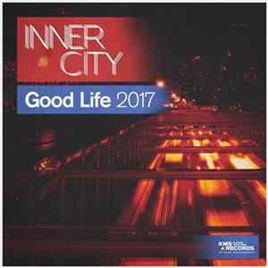 Inner City - Good Love 2017 FLAC