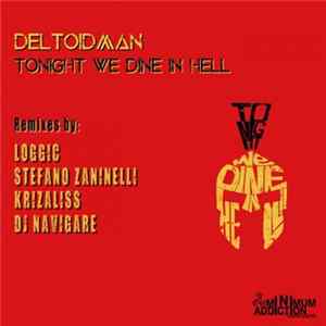 Deltoidman - Tonight We Dine In Hell FLAC