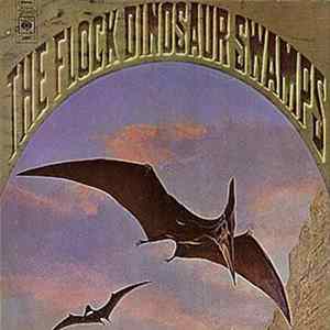 The Flock - Dinosaur Swamps FLAC