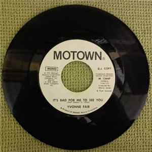 Yvonne Fair - It's Bad For Me To See You FLAC