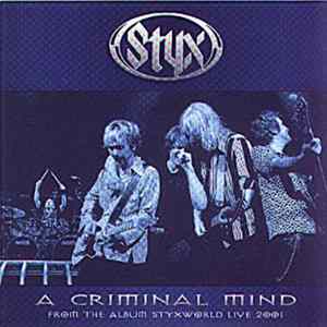 Styx - A Criminal Mind FLAC