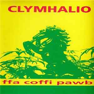 Ffa Coffi Pawb - Clymhalio FLAC