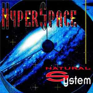 Hyper Space - Natural System FLAC