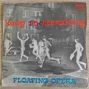 Floating Opera - Keep On Streaking FLAC