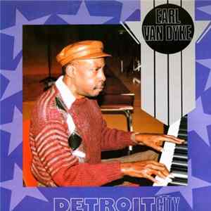 Earl Van Dyke - Detroit City FLAC