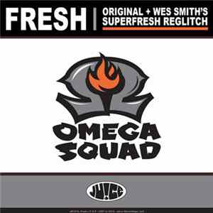 Omega Squad - Fresh FLAC
