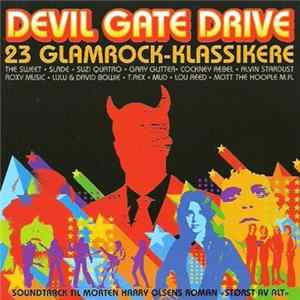 Various - Devil Gate Drive - 23 Glamrock-klassikere FLAC