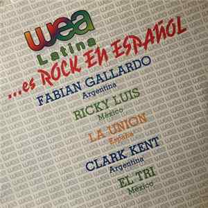 Various - Wea Latina... Es Rock En Español... FLAC