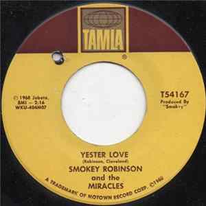 Smokey Robinson And The Miracles - Yester Love FLAC