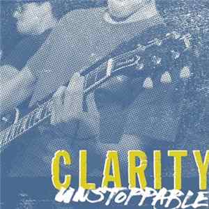 Clarity - Unstoppable FLAC