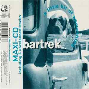 Bartrek - A Little Bit Of Something FLAC