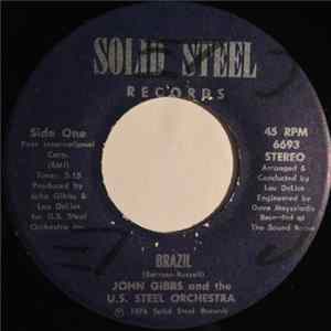 John Gibbs And The U.S. Steel Orchestra - Brazil FLAC