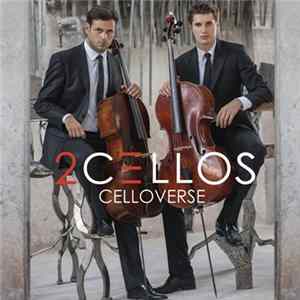 2Cellos - Celloverse FLAC