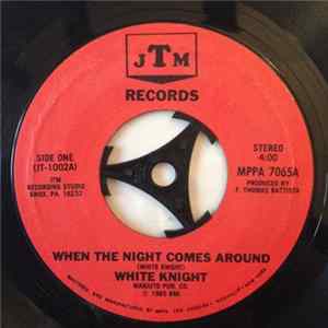 White Knight - When The Night Comes Around / She's Got A Gun FLAC