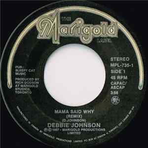Debbie Johnson - Mama Said Why (Remix) FLAC