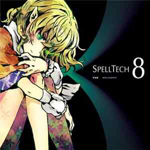和泉幸奇 - Spelltech8 FLAC