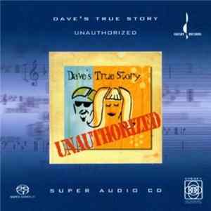 Dave's True Story - Unauthorized FLAC