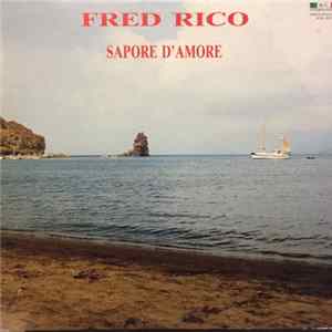 Fred Rico - Sapore D'amore FLAC