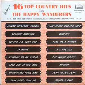 The Happy Wanderers - Today's 16 Top Country Hits With The Happy Wanderers FLAC