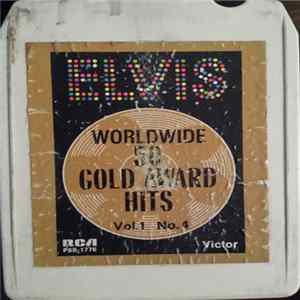 Elvis Presley - Worldwide 50 Gold Award Hits Vol. 1, No. 4 FLAC