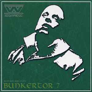 :wumpscut: - Bunkertor 7 (Digipak Edition) FLAC