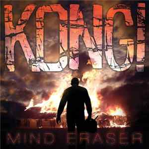 KONG! - Mind Eraser FLAC