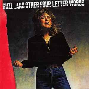 Suzi Quatro - Suzi... And Other Four Letter Words FLAC