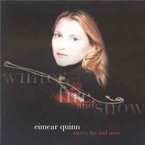 Eimear Quinn - Winter, Fire And Snow FLAC