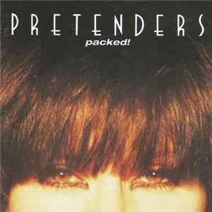 Pretenders - Packed! FLAC