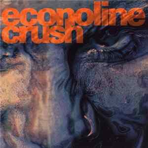 Econoline Crush - Affliction FLAC