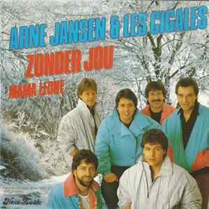 Arne Jansen & Les Cigales - Zonder Jou FLAC