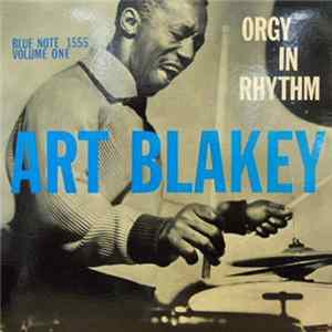 Art Blakey - Orgy In Rhythm - Volume Two FLAC