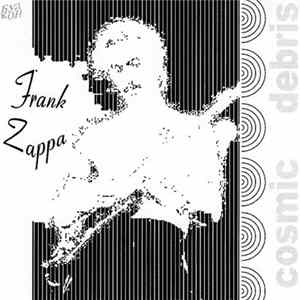 Frank Zappa - Cosmic Debris FLAC