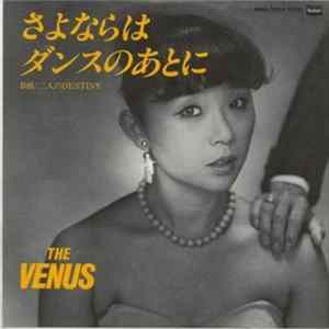 The Venus - さよならはダンスのあとに FLAC