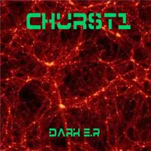 Churst1 - Dark E.P. FLAC