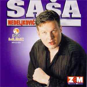 Saša Nedeljković - Saša Nedeljković FLAC
