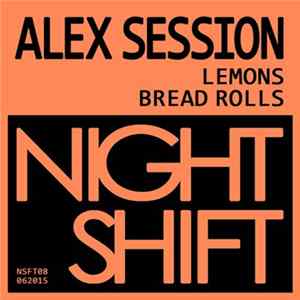 Alex Session - Lemons/Bread Rolls FLAC