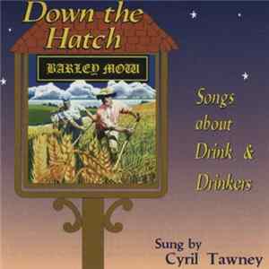 Cyril Tawney - Down The Hatch FLAC