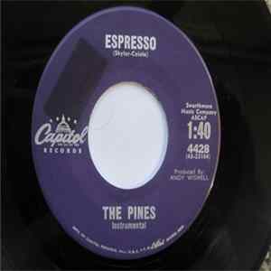 The Pines - Espresso / Lonely FLAC