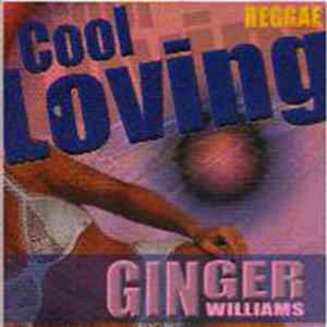 Ginger Williams - Cool Loving FLAC