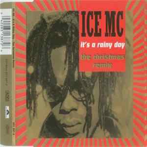 ICE MC - It's A Rainy Day (The Christmas Remix) FLAC