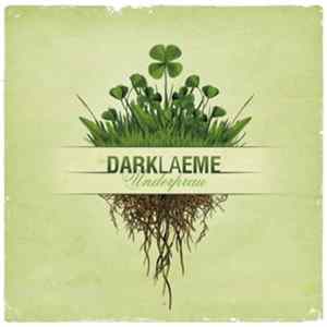 Dark la eMe - Underprau FLAC